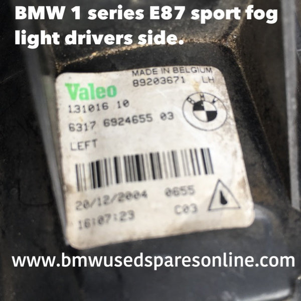 BMW 1 SERIES E 87 SPORT FOG LIGHT DRIVER SIDE 63176924655