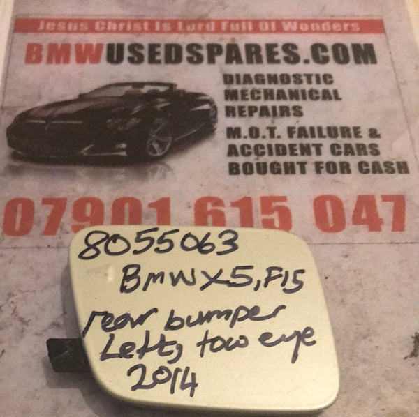 8055063 BMW X5,f15 rear bumper left tow eye 2014