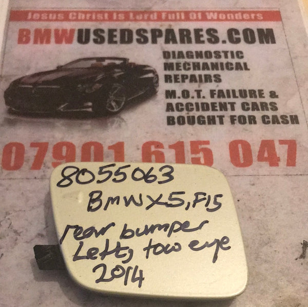 8055063 BMW X5,f15 rear bumper left tow eye 2014