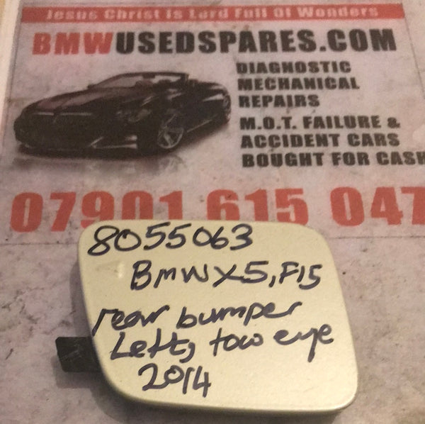 8055063 BMW X5,f15 rear bumper left tow eye 2014
